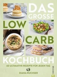 Das große Low Carb Kochbuch