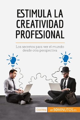 Estimula la creatividad profesional