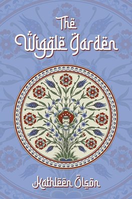 The Wiggle Garden