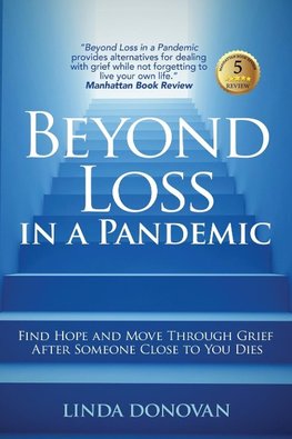 Beyond Loss in a Pandemic