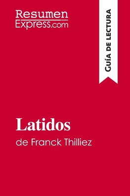 Latidos de Franck Thilliez (Guía de lectura)