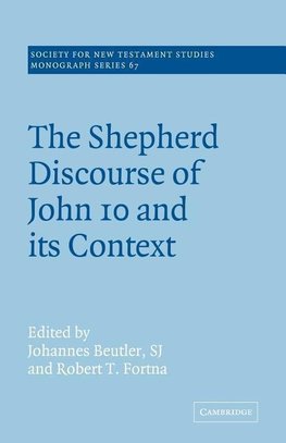 The Shepherd Discourse of John 10 and Its Context