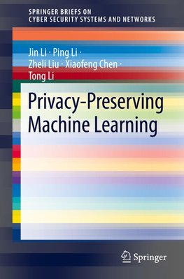 Privacy-Preserving Machine Learning