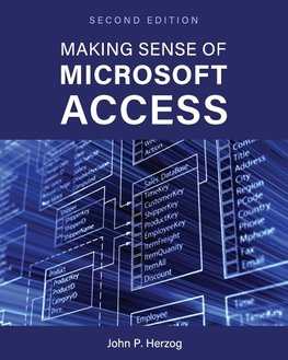 Making Sense of Microsoft Access