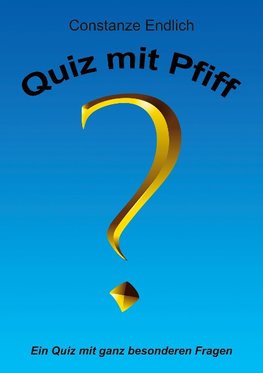 Quiz mit Pfiff