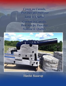 Cannon in Canada, Province by Province, Volume 6