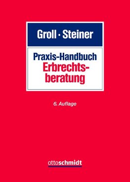 Praxis-Handbuch Erbrechtsberatung