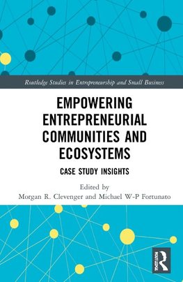 Empowering Entrepreneurial Communities and Ecosystems