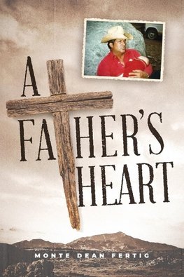 A Father's Heart