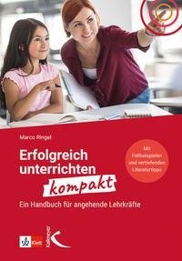 Erfolgreich unterrichten kompakt