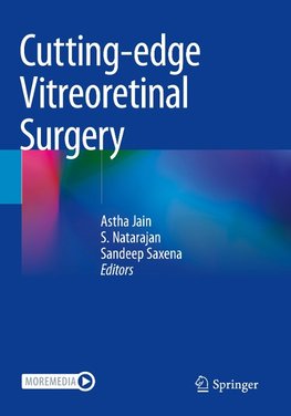 Cutting-edge Vitreoretinal Surgery