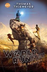 WorldRunner (2). Die Gejagten