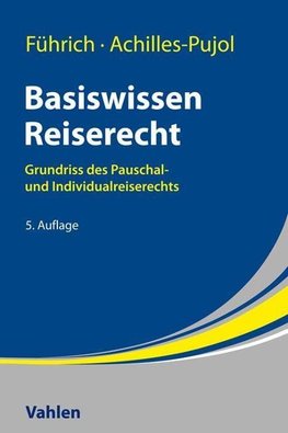 Basiswissen Reiserecht