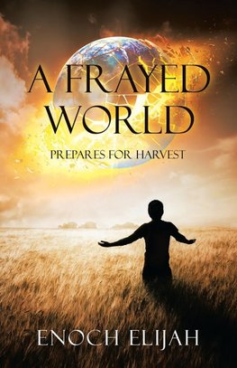 A Frayed World