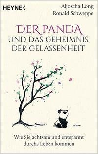 Der Panda und das Geheimnis der Gelassenheit