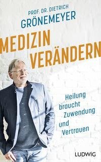 Medizin verändern