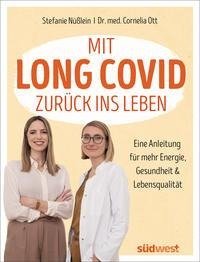 Mit Long Covid zurück ins Leben