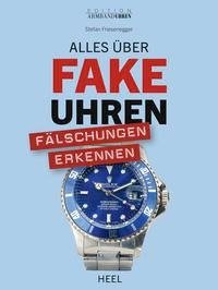 Alles über Fake-Uhren