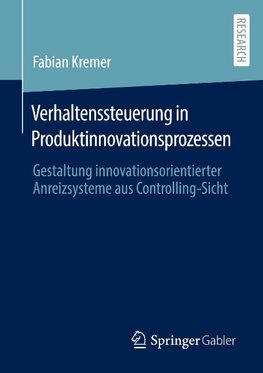 Verhaltenssteuerung in Produktinnovationsprozessen