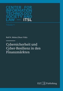 Cybersicherheit und Cyber-Resilienz in den Finanzmärkten