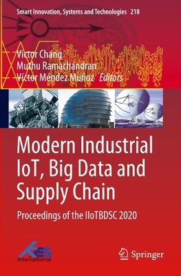 Modern Industrial IoT, Big Data and Supply Chain