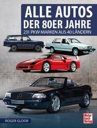 Alle Autos der 80er Jahre