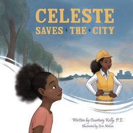 Celeste Saves the City