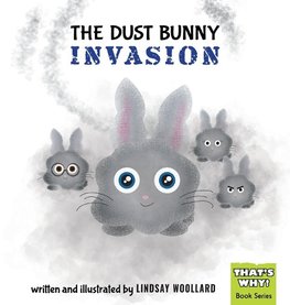 The Dust Bunny Invasion