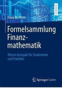 Formelsammlung Finanzmathematik