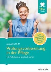 Prüfungsvorbereitung in der Pflege