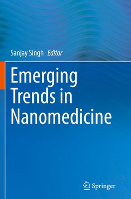 Emerging Trends in Nanomedicine