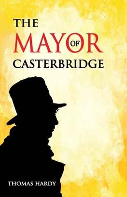 The Mayor of Casterbridge