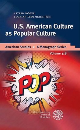 U.S. American Culture as Popular Culture