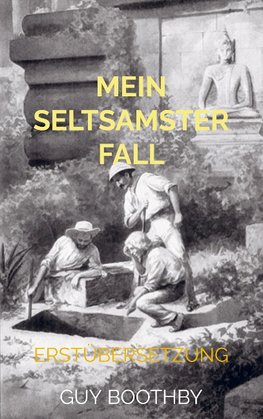 Mein seltsamster Fall