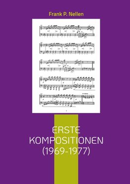 Erste Kompositionen (1969-1977)