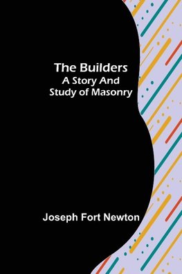 The Builders