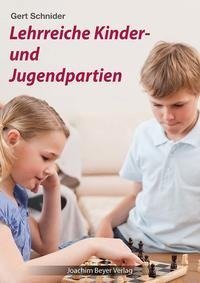 Lehrreiche Kinder- und Jugendpartien