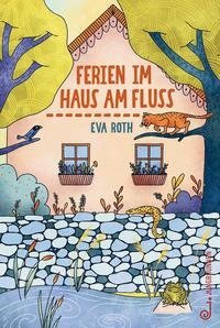 Ferien im Haus am Fluss