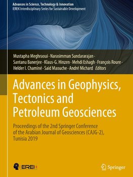 Advances in Geophysics, Tectonics and Petroleum Geosciences