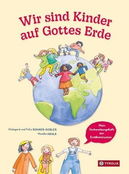 Wir sind Kinder auf Gottes Erde