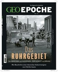 GEO Epoche mit DVD 114/2022 - Das Ruhrgebiet