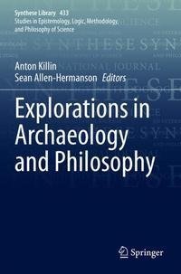 Explorations in Archaeology and Philosophy