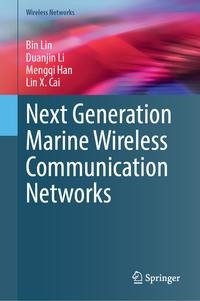 Next Generation Marine Wireless Communication Networks