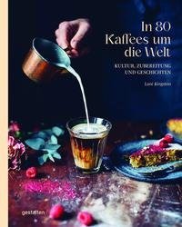 In 80 Kaffees um die Welt