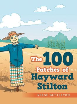 The 100 Patches of Hayward Stilton