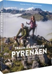 Traum und Abenteuer Pyrenäen