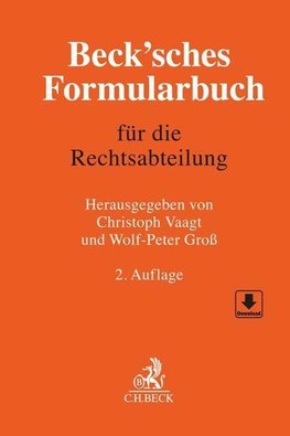 Beck'sches Formularbuch für die Rechtsabteilung