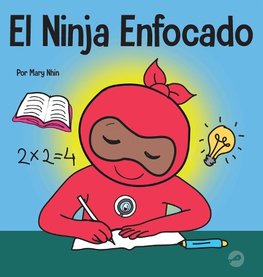 El Ninja Enfocado