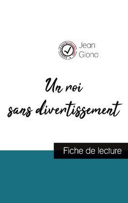 Un roi sans divertissement de Jean Giono (fiche de lecture et analyse complète de l'oeuvre)