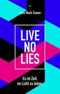 Live No Lies